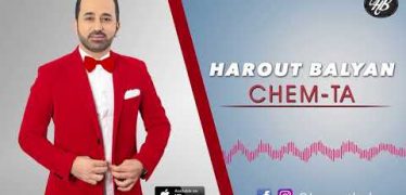 Harout Balyan – Chem Ta – Chem Ta