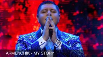 Armenchik – My Story