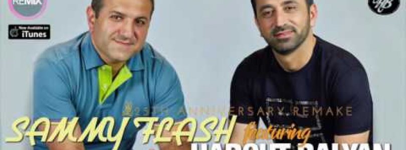 Harout Balyan Feat. Sammy Flash – Yerazis Mech