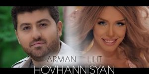 Lilit Hovhannisyan & Arman Hovhannisyan – Im Bajin Sere
