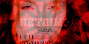Lilit Hovhannisyan – HETDIMO (Remix)