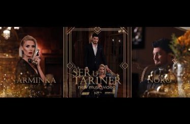 Noro & Arminka – Ser U Tariner