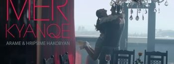 Arame & Hripsime Hakobyan – Mer Kyanqe