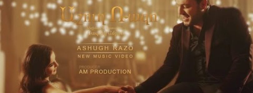 Razmik Amyan – Ashugh Razo