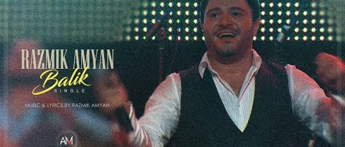 Razmik Amyan – Balik
