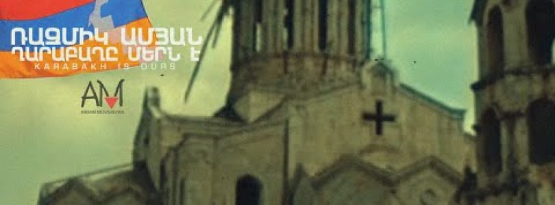 Razmik Amyan – Karabakhe Mern E