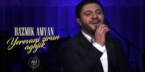 Razmik Amyan – Yerevani Sirun Aghjik