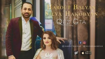 Harout Balyan Feat. Silva Hakobyan – Qez Gta