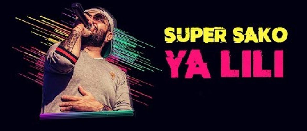 Super Sako – Ya Lili