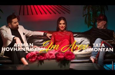 Arman Hovhannisyan & Tata Simonyan – Im Arev